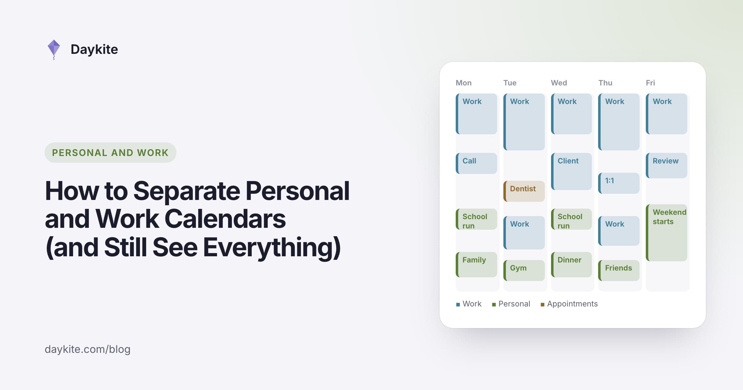 A work week with work blocks and personal commitments in different colors, beside the title "How to separate personal and work calendars (and still see everything)